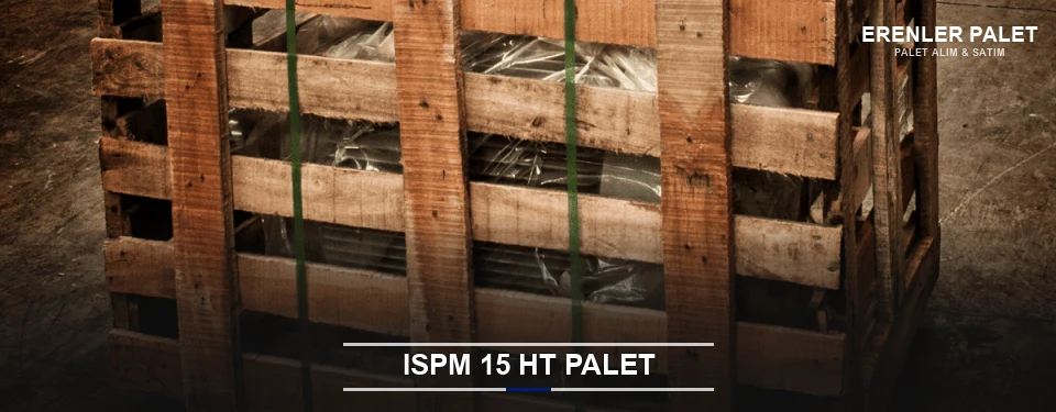 Erenler Isıl İşlemli Palet Tedariği