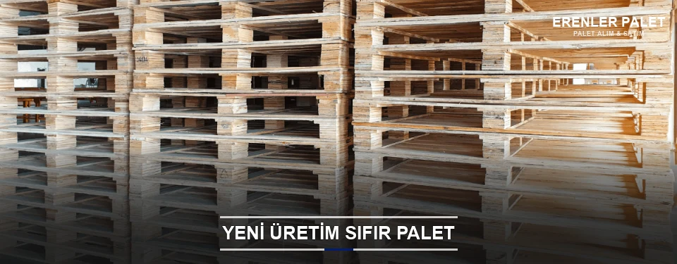 Erenler Uygun Fiyatlı Sıfır Palet Erenler Uygun Fiyatlı Sıfır Palet